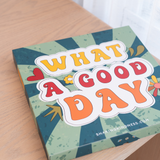 Crystal Calendar | What a Good Day
